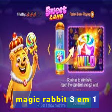 magic rabbit 3 em 1